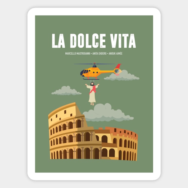 La Dolce Vita - Alternative Movie Poster Magnet by MoviePosterBoy